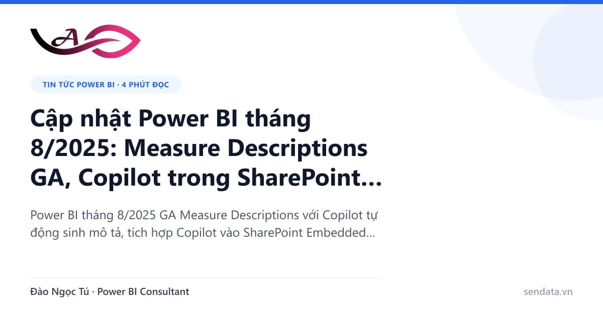 Cập nhật Power BI tháng 8/2025: Measure Descriptions GA - SenData blog Power BI
